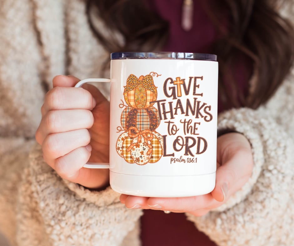 Give Thanks to the Lord 12oz Travel Mug