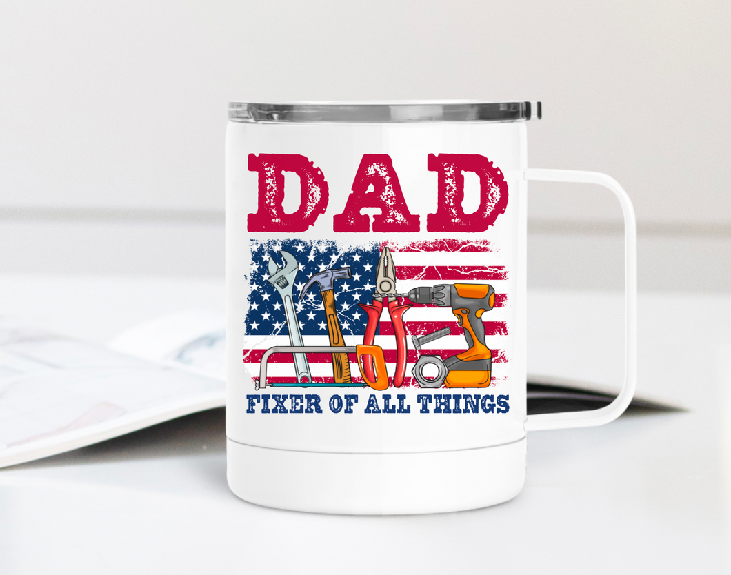 Flag Dad Fixer of all Things 12oz Travel Mug