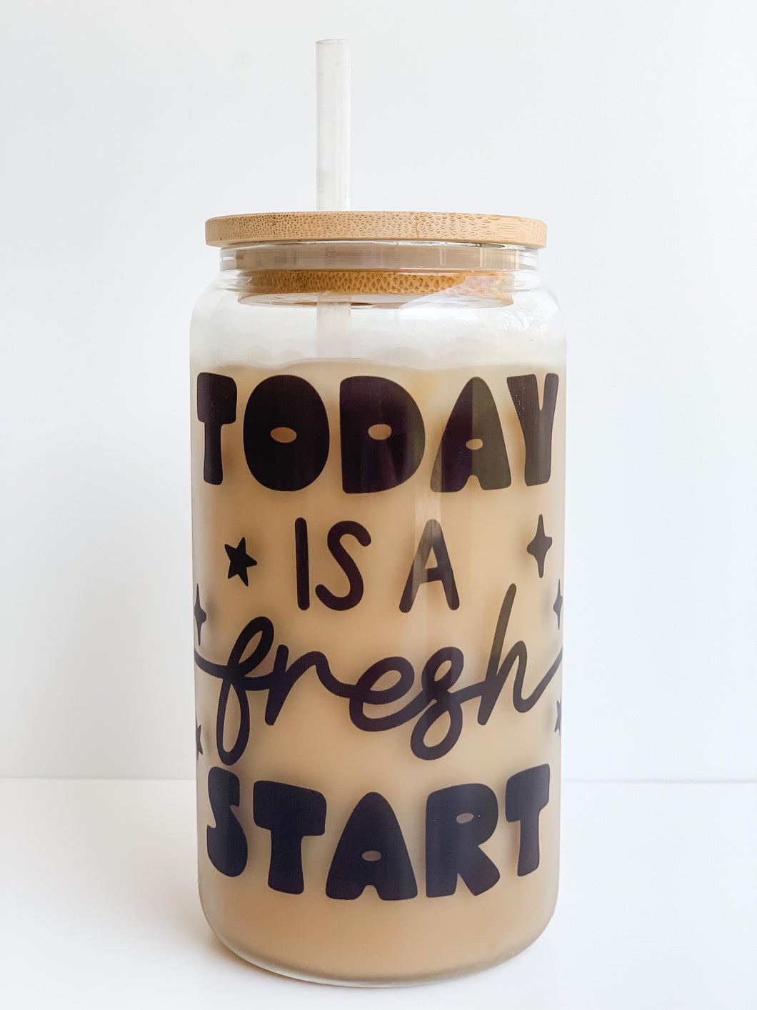 Today is a Fresh Start 16oz Glass Can Cup with Bamboo Lid