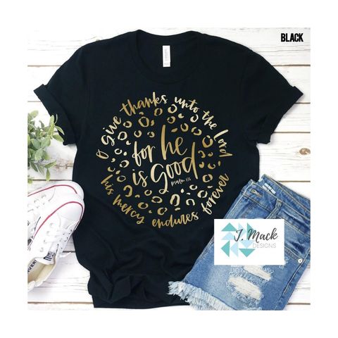 For He is Good Graphic Tee