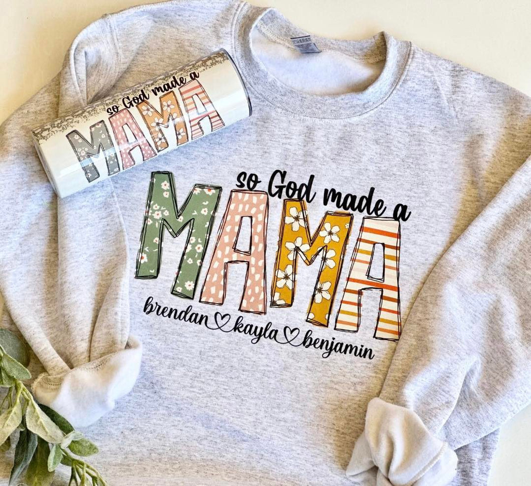 Personalized So God Made a Mama Crewneck Sweatshirt