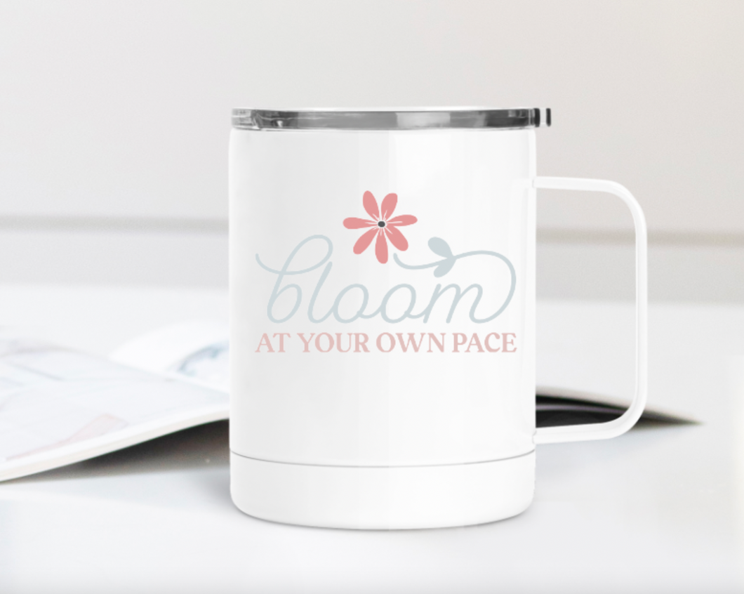 Bloom at Your Own Pace 12oz Travel Mug