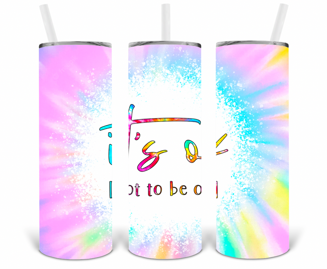It's Ok Not to be Ok 20oz Insulated Tall Tumbler with Straw