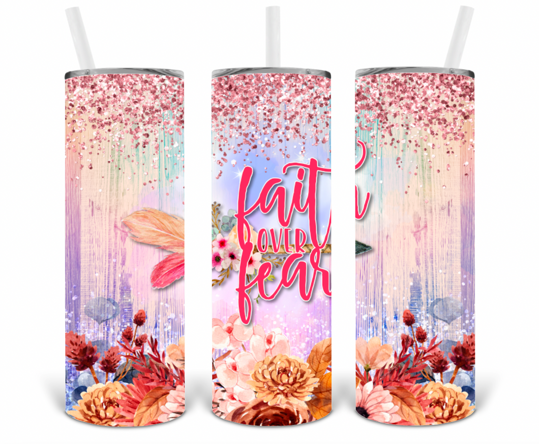 Faith over Fear 20oz Insulated Tall Tumbler with Straw